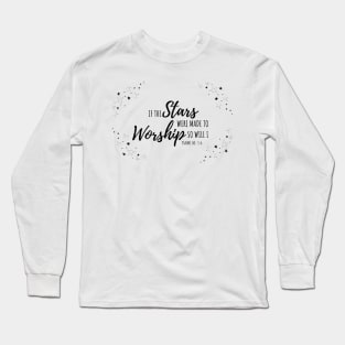 PSALMS 148:3-6 Long Sleeve T-Shirt